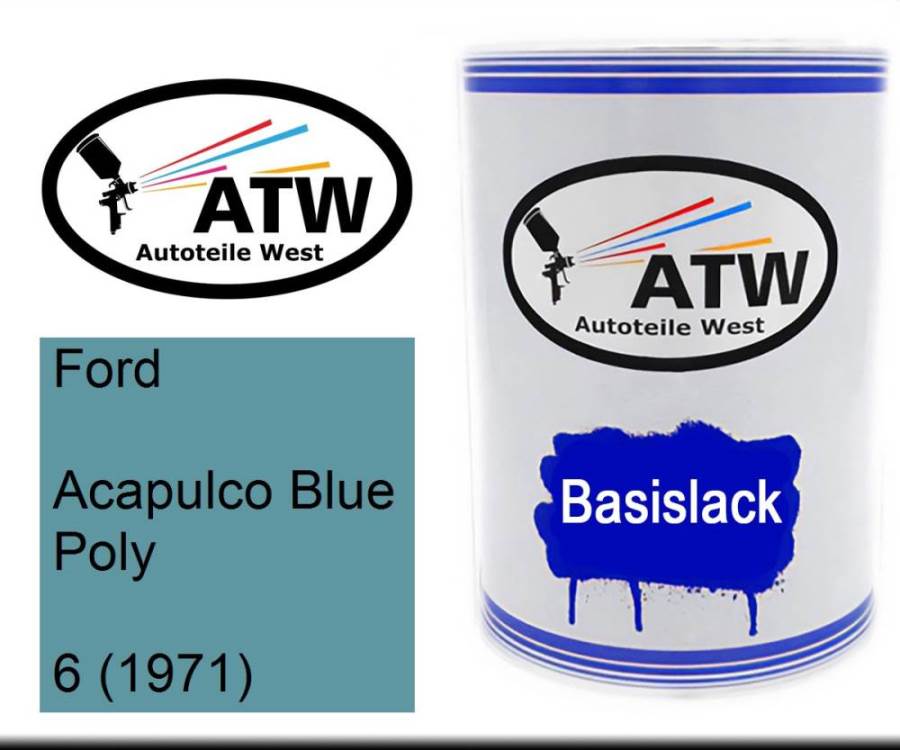 Ford, Acapulco Blue Poly, 6 (1971): 500ml Lackdose, von ATW Autoteile West.